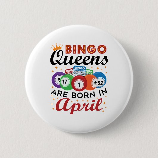 Bingo Queens wordt geboren in april Ronde Button 5,7 Cm (Voorkant)