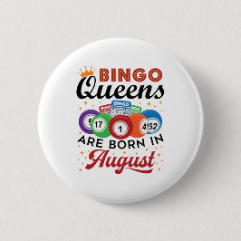 Bingo Queens wordt in augustus geboren Ronde Button 5,7 Cm