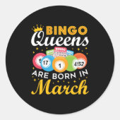 Bingo Queens wordt in maart geboren Ronde Sticker (Voorkant)