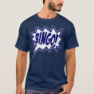 Bingo! schreeuwen t-shirt