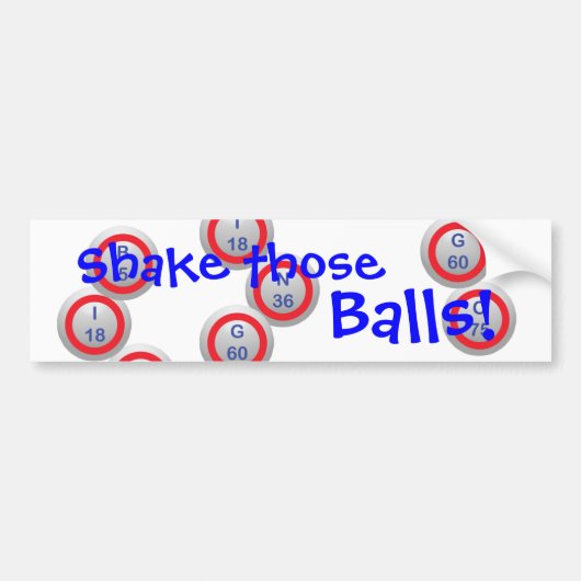 Bingo! Schud die Balls! Bumpersticker (Voorkant)