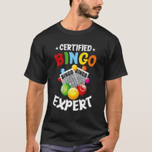 Bingo Speler Gokken - Gecertificeerd Bingo Expert T-shirt