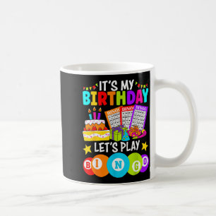 Bingo Speler Het Is Mijn Verjaardag Laten We Bingo Koffiemok