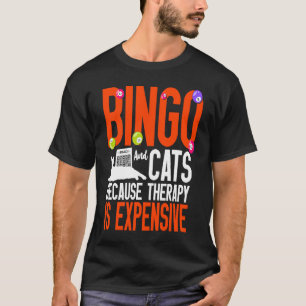 Bingo Speler Kat Bingo En Katten Omdat Therapie Is T-shirt
