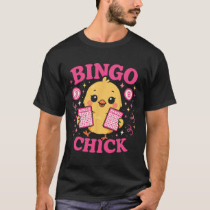 Bingo Speler Kip Meisje Bingo Kuiken T-shirt