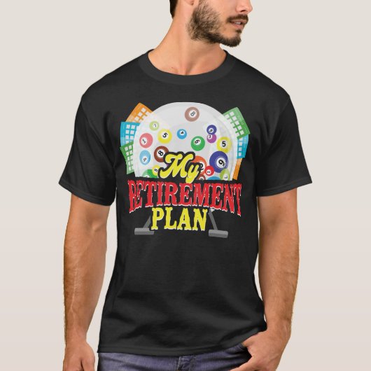 Bingo Speler Mijn pensioenregeling met pensioen T-shirt (Voorkant)