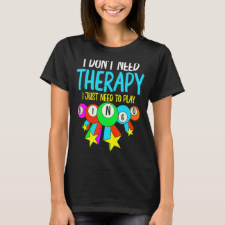 Bingo Speler Therapie Gokken Loterij Bingo T-shirt