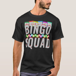 Bingo Squad Funny Bingo Lover squad - T-shirt