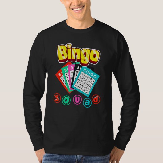 Bingo Squad Lottery Humor Lucky Winning Card Playe T-shirt (Voorkant)