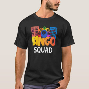 Bingo Squad Lucky Game Lottery Mannen Vrouwen Kind T-shirt