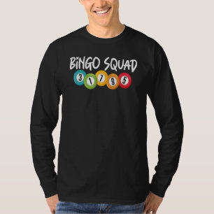 Bingo Squad Team Player Lucky Bingo Women Mannen T-shirt