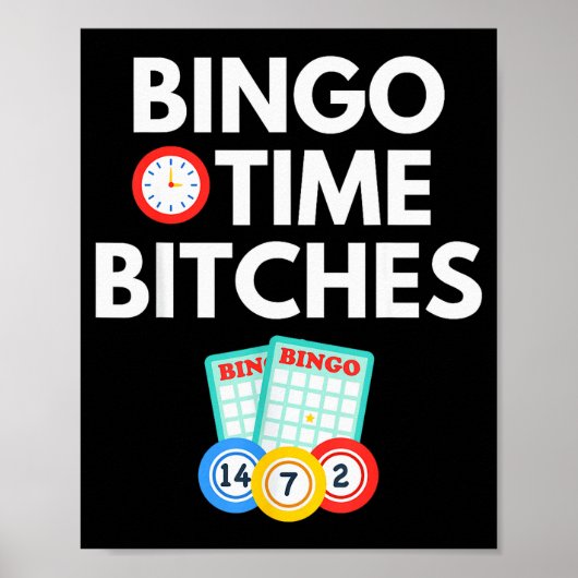 Bingo Time Es Funny Bingo Player Game Lover Gift H Poster (Voorkant)
