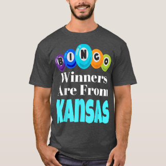 Bingo Winners Are From Kansas Funny Game Night Bin T-shirt