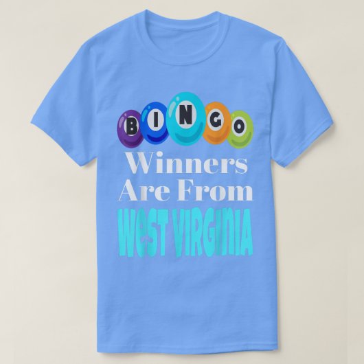 Bingo Winners zijn afkomstig uit West Virginia Fun T-shirt (Design voorkant)