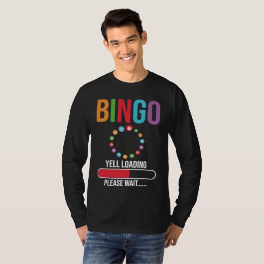 Bingo Yell loading please wait Bingo night T-shirt (Voorkant volledig)