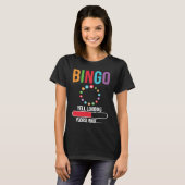 Bingo Yell loading please wait Bingo night T-shirt (Voorkant volledig)