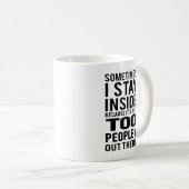 binnen blijven; Te veel mensen daar Koffiemok (Voorkant rechts)