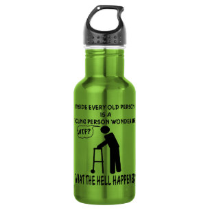 Binnen elke bejaarde is een jongere Gezegde Waterfles