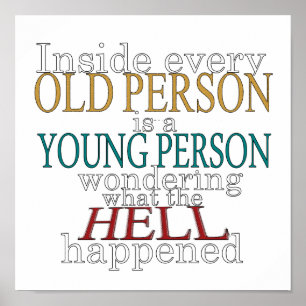 Binnen elke Oude persoon is een Poster
