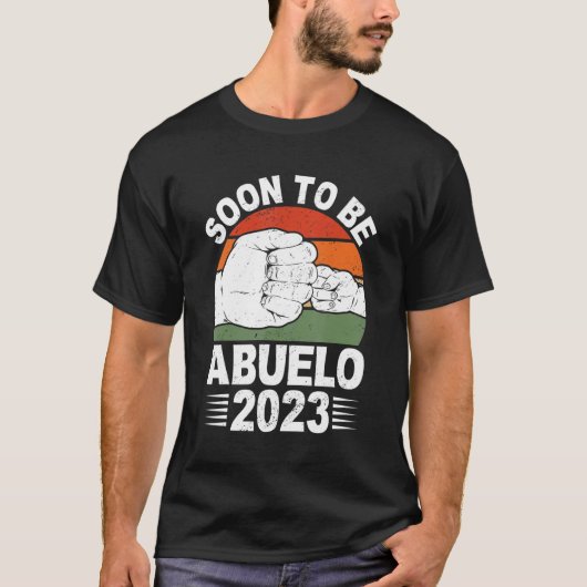 Binnenkort Abuelo 2023 promoot bij opa vader" T-shirt (Voorkant)