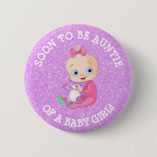 Binnenkort AUNTIE of A Baby Girl Button (Voorkant)