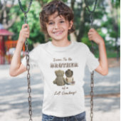 Binnenkort broeder van een Lil' Cowboy & Teddy Bea T-shirt