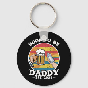 Binnenkort Daddy 2025 Eerste keer Daddy 2025 Retro Sleutelhanger