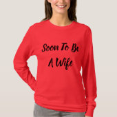 Binnenkort Echtgenote T-shirt (Voorkant)