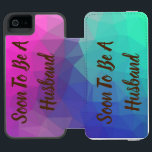 Binnenkort een echtgenoot met regenboogkleuren BG<br><div class="desc">Binnenkort een echtgenoot ontworpen iPhone-portefeuillehoesje en met regenboogkleuren ontworpen achtergrond,  maar kies een andere achtergrond als je dat liever hebt</div>