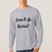 Binnenkort Getrouwd T-shirt (Voorkant)