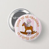 Binnenkort Gramdma van een kleine Cowgirl Button (Voorkant /achterkant)