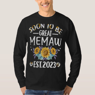 Binnenkort groot Memaw 2023 Zonnebloem Moederdag T-shirt