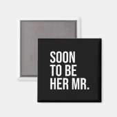 Binnenkort haar mijnheer toekomstige echtgenoot ca magneet (Voorkant / Achterkant)