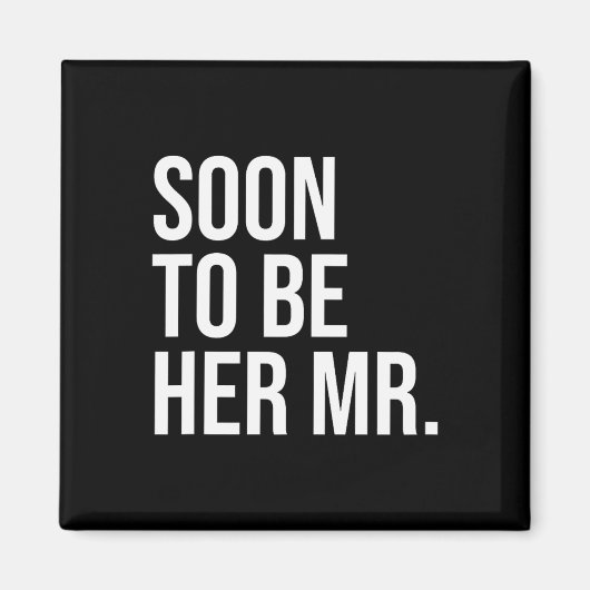 Binnenkort haar mijnheer toekomstige echtgenoot ca magneet (Voorkant)