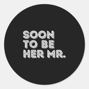 Binnenkort haar Mr. toekomstige bruidegom bruid ve Ronde Sticker