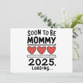 Binnenkort mama 2025 Mama aan het laden Bevorderd  Aankondiging (Staand voorkant)