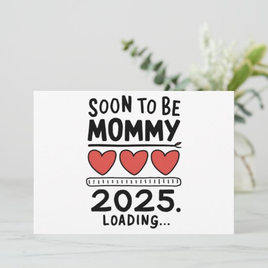 Binnenkort mama 2025 Mama aan het laden Bevorderd  Aankondiging (Staand voorkant)