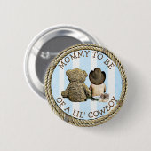 Binnenkort mama van een Lil Cowboy Button (Voorkant /achterkant)