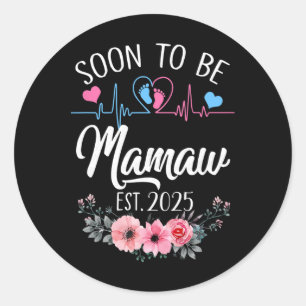 Binnenkort Mamaw 2025 Eerste keer zwangerschap aan Ronde Sticker