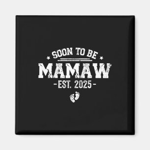 Binnenkort Mamaw Est 2025 Eerste keer moeder Magneet