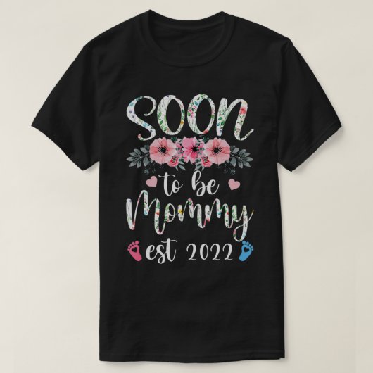 Binnenkort mammie 2022 Flower Moederdag Preg T-shirt (Design voorkant)