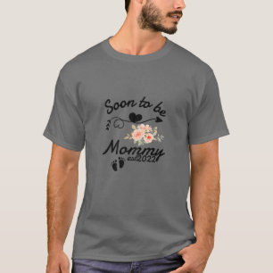 Binnenkort mammie 2022 Moederdag 1 T-shirt