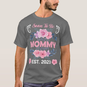 Binnenkort mammie 2023 Moederdag eerste mam T-shirt