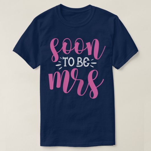 Binnenkort mevrouw Bride Wedding Bachelorette P. T-shirt (Design voorkant)
