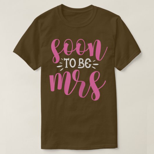 Binnenkort mevrouw Bride Wedding Bachelorette P. T-shirt (Design voorkant)