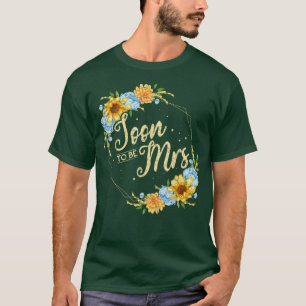 Binnenkort Mevrouw Trouw Bruidsfeest Bloemige Brui T-shirt