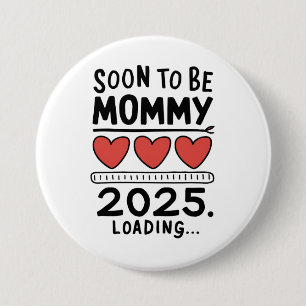 Binnenkort om mama 2025 moeder laden gepromoveerd  ronde button 7,6 cm
