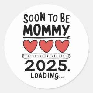 Binnenkort om mama 2025 moeder laden gepromoveerd  ronde sticker