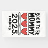 Binnenkort om mama 2025 moeder laden gepromoveerd  spandoek (Horizontaal)