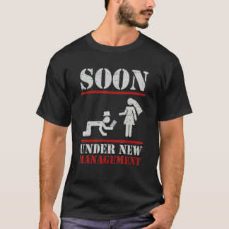 Binnenkort onder nieuwe leiding Bruidegom Bachel T-shirt